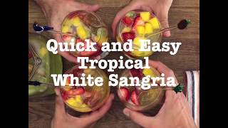 Quick and Easy Tropical White Sangria Recipe [upl. by Nemracledairam372]