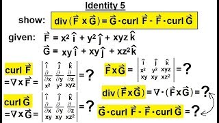 Calculus 3 Divergence and Curl 29 of 50 Identity 5 DIVFxGG CURLFF CURLG [upl. by Halian]