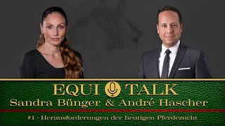 EQUITALK  1 Herausforderungen der heutigen Pferdezucht [upl. by Thayne]