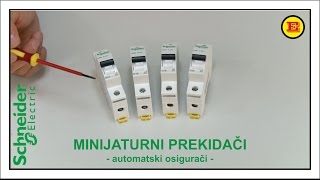 Minijaturni prekidaci Automatski Osiguraci  Schneider Electric [upl. by Jolyn]