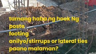 tamang haba ng hook Ng poste footing anilyostirrups or lateral ties paano malaman [upl. by Daitzman]