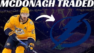 Breaking News NHL Trade  Predators Trade Ryan McDonagh to Lightning [upl. by Livia]