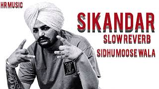 Sikandar Sidhu moose Wala new slow reverb song 2024 by HR music [upl. by Oimetra]