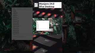 Manjaro 240 quotWynsdeyquot Xfce Desktop Quick Overview shorts [upl. by Jasmine]