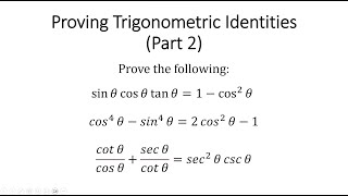 Proving Trigonometric Identities Part 2 of 2 55 [upl. by Arabeila]