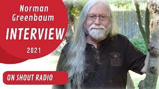 Norman Greenbaum On Spirit In The Sky amp His Epic Career [upl. by Glinys210]