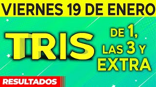 Resultado del sorteo de Tris de la Una Tres y Extra del Viernes 19 de Enero de del 2024 😱🤑💰💵 [upl. by Orapma]