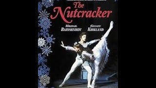 The Nutcracker Ballet with Mikhail Baryshnikov 1977 full movie [upl. by Giark]