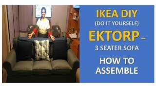 IKEA DoItYourself  EKTORP 3 Seat Sofa  Unboxing  How to Assemble [upl. by Japeth]