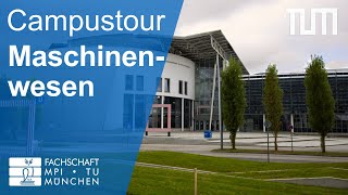 Maschinenwesen  TUM Campustour Garching  FSMPI [upl. by Belldas]