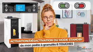 ActivationDésactivation du mode Standby sur un poêle à granulés avec écran 6 touches [upl. by Thebazile]