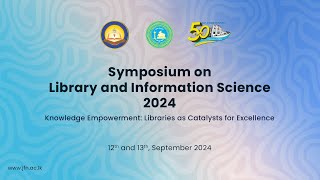 Symposium on Library and Information Science  2024 [upl. by Jemma]