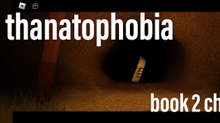 thanatophobia book 2 chapter 1 full walktrought solo [upl. by Miuqaoj]