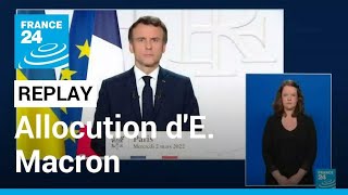 REPLAY  Allocution dEmmanuel Macron sur la guerre en Ukraine • FRANCE 24 [upl. by Mani]