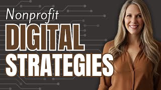 Nonprofit Digital Marketing Strategies Expert Tactics [upl. by Heinrike]