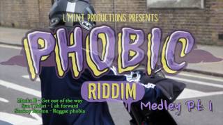 Phobic Riddim Medley ft Macka BStarkey BantonSun i tafari [upl. by Nyhagen670]