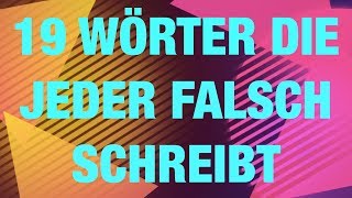 19 Wörter die fast jeder falsch schreibt  Rechtschreibung [upl. by Kedezihclem]