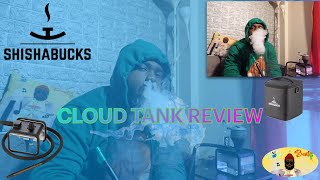 SHISHABUCKS CLOUD TANK REVIEW [upl. by Dnivra]