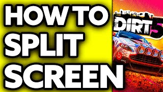 How To Split Screen Dirt 5 Xbox One Very EASY [upl. by Enrique]