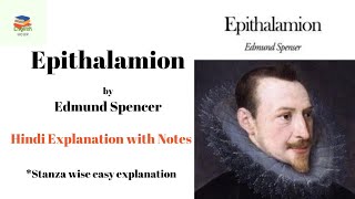 Epithalamion by Edmund Spencer  Stanza wise Explanation in Hindi with notes [upl. by Nerraj]