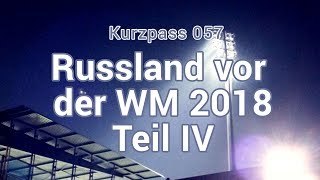 Russland vor der WM  Teil IV [upl. by Errehs766]