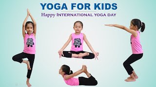 Easy Yoga Poses for Kids  Happy international yoga day  Basic yoga poses [upl. by Sibeal975]