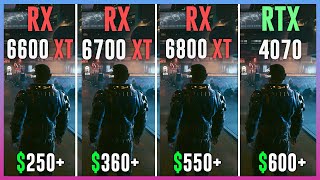 RX 6600 XT vs RX 6700 XT vs RX 6800 XT vs RTX 4070  Test in 12 Games [upl. by Animaj]