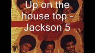 Up on the house top  Jackson 5 HQ [upl. by Adelind978]