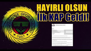 SONDAKİKA Ve Fenerbahçeden İlk KAP Açıklaması Geldi Hayırlı Olsun [upl. by Einama]