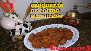 CROQUETAS DE COCIDO MADRILEÑO ESPECTACULARESSS¡¡ [upl. by Animehliw535]