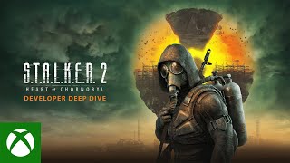 STALKER 2 Heart of Chornobyl  Developer Deep Dive [upl. by Eldreeda]