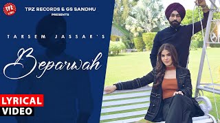 Beparwah Lyrical Video Tarsem Jassar Aaveera S Masson 👍 2024 [upl. by Waller]