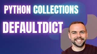 Python Collections Library defaultdict  Intermediate Python Tutorial [upl. by Elleirb]