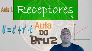 Receptores elétricos  Aula 1 [upl. by Elhsa]