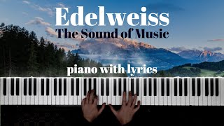 EDELWEISS The Sound of Music  Piano Cover with Lyrics Christopher Plummer Tribute [upl. by Nerag698]