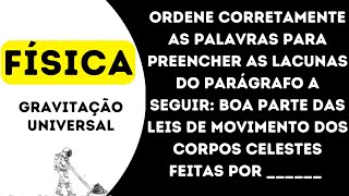 Ordene corretamente as palavras para preencher as lacunas do parágrafo a seguir Boa parte das leis [upl. by Tomkin704]