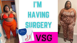 I’m Having VSG Surgery  Weight Loss Surgery 2023  Let’s talk about it vsg [upl. by Eissirhc184]