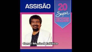 Assisão 20 Super Sucessos Vol 1 Completo [upl. by Akiehsat950]