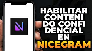 Cómo habilitar contenido sensible en Nicegram Tutorial [upl. by Elletnahc950]