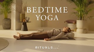 Bedtime Yoga under 20 minutes  Rituals [upl. by Ellenwad]