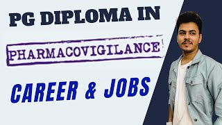 Importance Of PG Diploma In Pharmacovigilance  Salary amp Jobs after Pharmacovigilance  Career in PV [upl. by Cavanaugh]