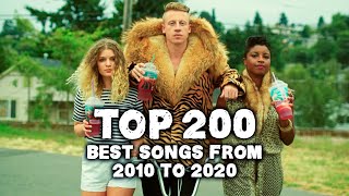 Top 200 Best Songs From 2010 To 2020 [upl. by Eadwina423]