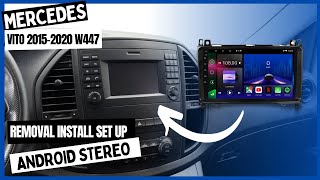 Mercedes Vito W447 Radio Removal Android Car Stereo Install Set Up [upl. by Hestia]