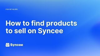 How to Find Products to Sell on Syncee  Syncee Help Center [upl. by Dewitt93]