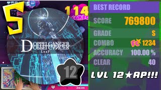 【Muse Dash】LeaF  Doppelganger 12★ Hidden 100 ALL PERFECT [upl. by Ryun875]