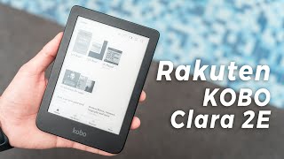 Rakuten Kobo Clara 2E：如果你中意睇書，你需要一部eReader！｜四大電子閱讀器的好處 vs 實體書 vs 平板電腦｜Eink 電子墨水技術解釋 [upl. by Oirottiv907]