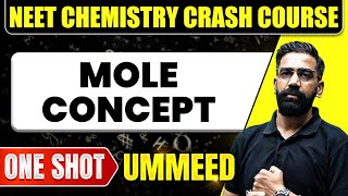 MOLE CONCEPT in 1 Shot All Concepts Tricks amp PYQs  NEET Crash Course  Ummeed [upl. by Jonina]