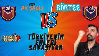 AK SAÇLI CLUP VS BÖRTEE CANLI KLAN SAVAŞI CLASH OF CLASH [upl. by Raye792]