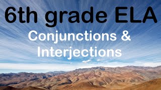 Conjunctions Video 6th grade ELA [upl. by Redyr225]