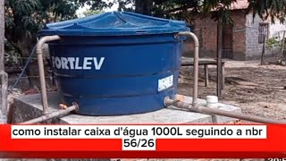 COMO INSTALAR CAIXA DÁGUA DE 1000 L  seguindo a NBR 5626 [upl. by Namzaj980]